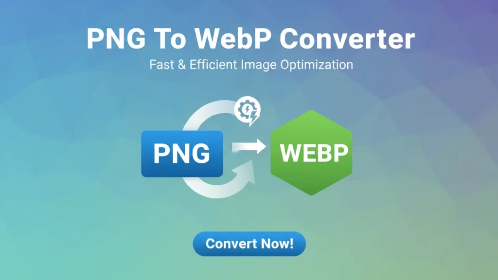 Free Online PNG To WebP Converter